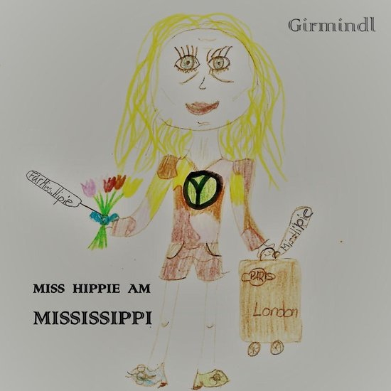 Miss Hippie am Mississippi - cover