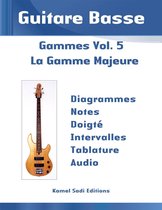 Guitare Basse Gammes 5 - Guitare Basse Gammes Vol. 5