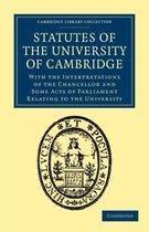 Cambridge Library Collection - Cambridge- Statutes of the University of Cambridge