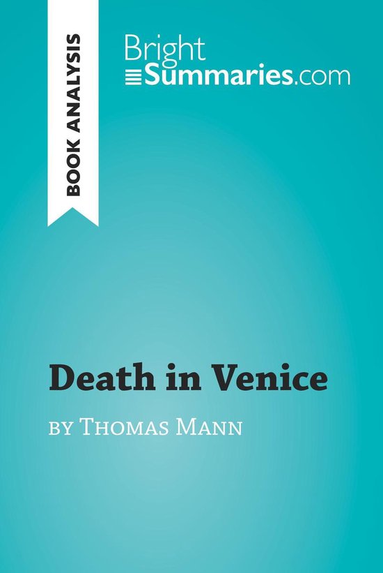 BrightSummaries.com - Death in Venice by Thomas Mann (Book A ... - cover