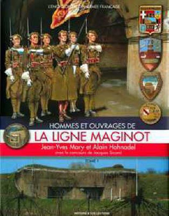 Ligne Maginot Vol 1