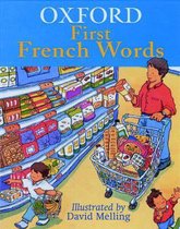 OXFORD FIRST FRENCH WORDS