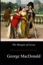 The Marquis of Lossie