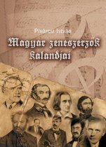 Magyar zeneszerzők kalandjai