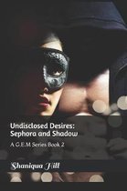 Undisclosed Desires: Sephora and Shadow