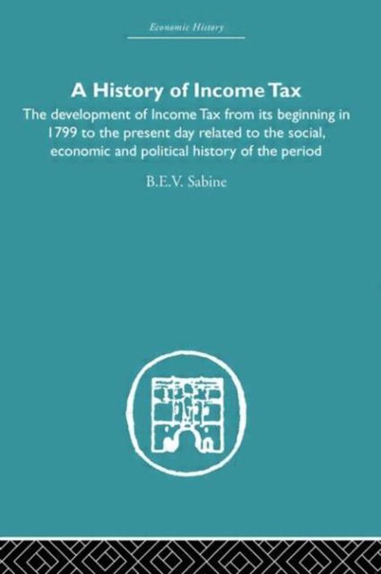 History Of Income Tax 9780415607759 B E V Sabine Boeken Bol