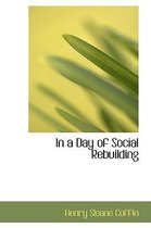 In a Day of Social Rebuilding