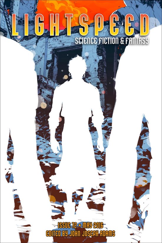 Lightspeed Magazine uitgave 72, mei 2016. Witte silhouetten voor een achtergrond van een ruïne en explosies.