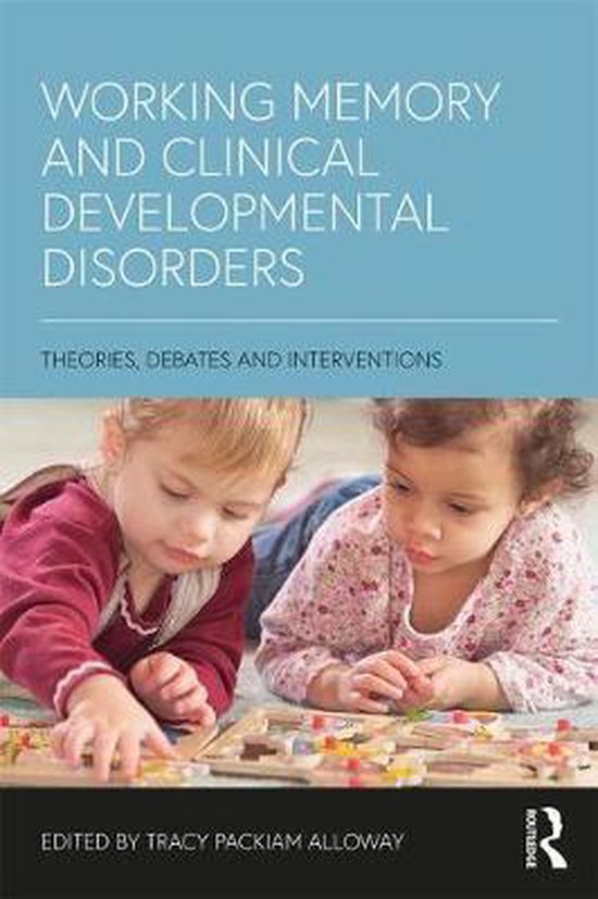 Working Memory and Clinical Developmental Disorders - cover