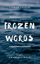 Frozen Words