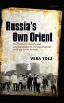 Oxford Studies in Modern European History- Russia's Own Orient