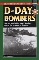 Stackpole Military History Series - D-Day Bombers