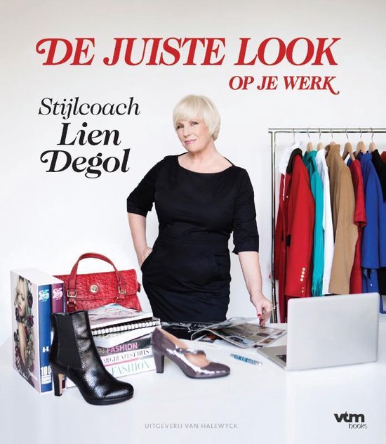 Cover van het boek 'De juiste look op je werk' van Lien Degol