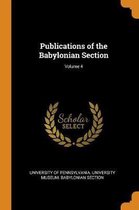 Publications of the Babylonian Section; Volume 4