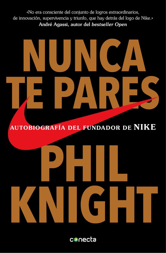Couverture de livre avec le titre "NUNCA TE PARES" et le texte "AUTOBIOGRAFÍA DEL FUNDADOR DE NIKE" et "PHIL KNIGHT". Le Swoosh Nike est présent.