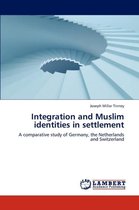 Integration and Muslim identities in settlement