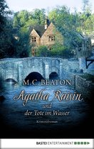 Agatha Raisin Mysteries 7 - Agatha Raisin und der Tote im Wasser