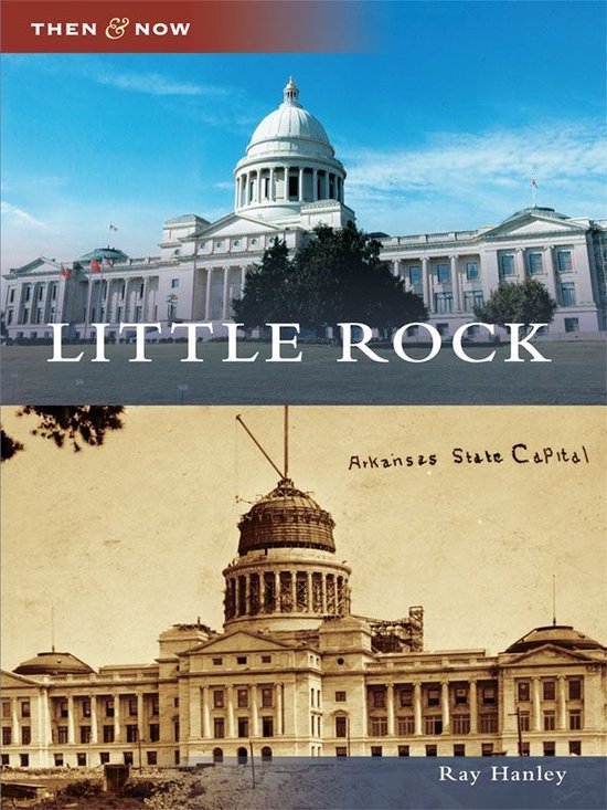 Then and Now - Little Rock - cover