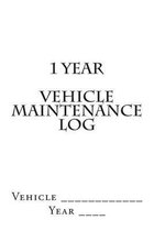 1 Year Vehicle Maintenance Log