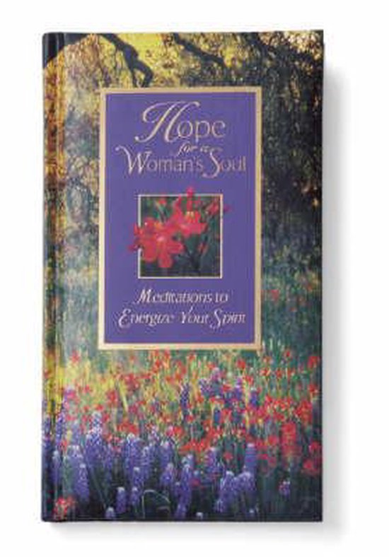 Boek met de titel 'Hope for a Woman's Soul' in paarse letters, met een afbeelding van rode bloemen en weelderige velden.