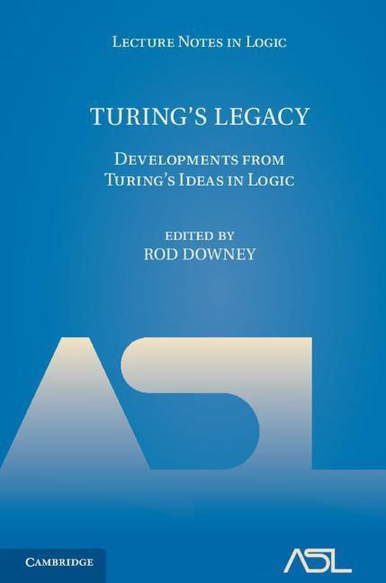 Lecture Notes in Logic 42 - Turing's Legacy - cover