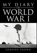 My Diary of World War I