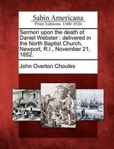 Sermon Upon the Death of Daniel Webster