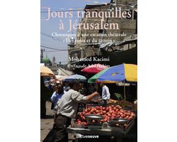 Jours tranquilles à Jérusalem