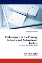 Performance in the Printing Industry and Determinant Factors