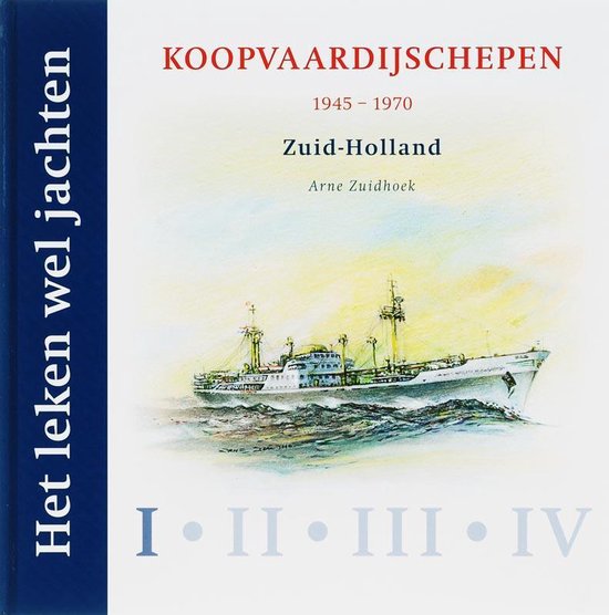 Cover van het boek 'Het leken wel jachten / 1 Koopvaardijschepen 1945 - 1970' van Arne Zuidhoek