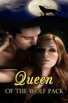 Queen of the Wolf Pack (BBW The Paranormal Erotic Romance, Alpha Werewolf Mate)