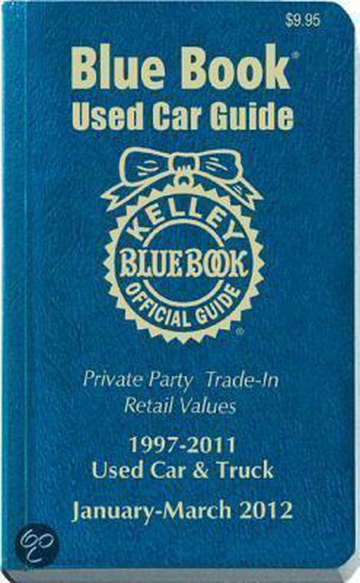 Kelley Blue Book Used Car Guide, Kelly Blue Book 9781936078127