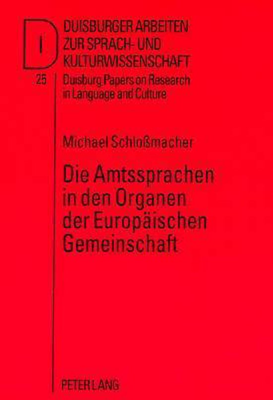 Boek met rode kaft met de titel 'Die Amtssprachen in den Organen der Europäischen Gemeinschaft' door Michael Schloßmacher.