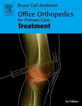 Office Orthopedics for Primary Care: Treatment