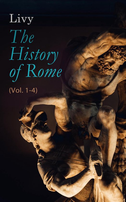 The History of Rome (Vol. 1-4) - cover