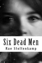 Six Dead Men