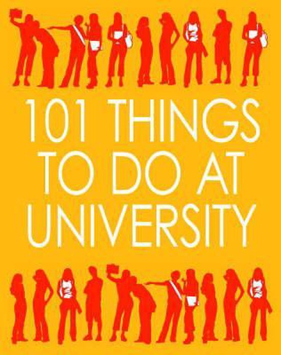 101 Things to Do at University - cover