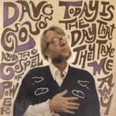 Dave Cloud & The Gospel Of Power - Today Is The Day That They Take Me Away (LP)
