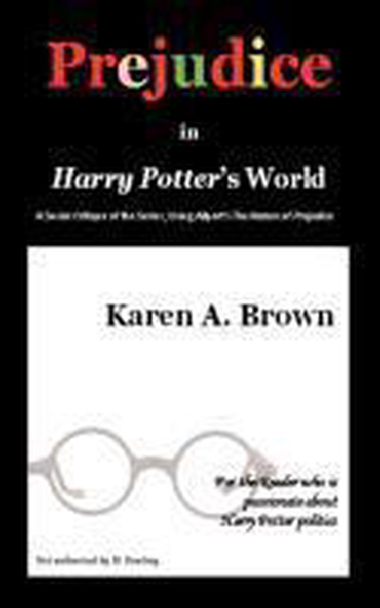 Prejudice in Harry Potter's World