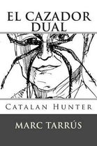 El cazador dual