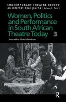 Women, Politics and Performance in South African Theatre Today
