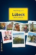 Lübeck - ein Stadtporträt