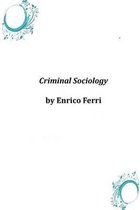 Criminal Sociology