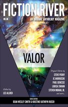 Fiction River: An Original Anthology Magazine 14 - Fiction River: Valor