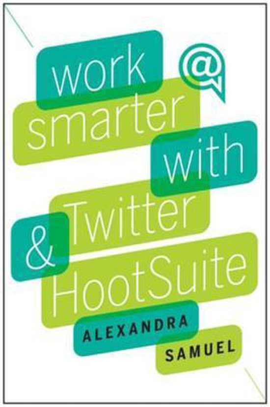 Work Smarter with Twitter and HootSuite - cover