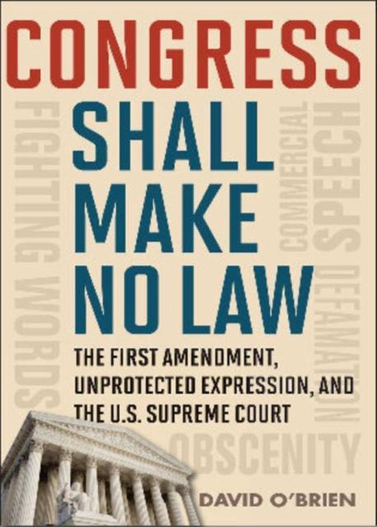 Congress Shall Make No Law, David M. O'Brien 9781442205109 Boeken