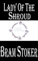 Bram Stoker Books - Lady of the Shroud