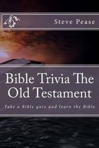 Bible Trivia The Old Testament