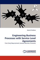 Engineering Business Processes with Service Level Agreements