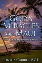 God's Miracles On Maui